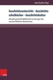 Cover von Geschichtsunterricht - Geschichtsschulbücher - Geschichtskultur