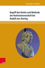 Cover von Begriff des Rechts und Methode der Rechtswissenschaft bei Rudolf von Jhering