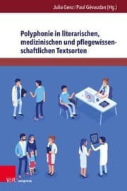 Cover von Polyphonie in literarischen, medizinischen und pflegewissenschaftlichen Textsorten