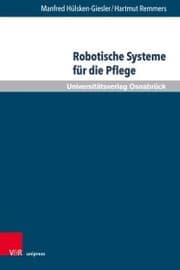 Cover von Robotische Systeme für die Pflege