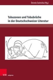 Cover von Tabuzonen und Tabubrüche in der Deutschschweizer Literatur
