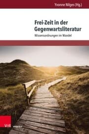 Cover von Frei-Zeit in der Gegenwartsliteratur