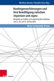 Cover von Kontingenzerfahrungen und ihre Bewältigung zwischen imperium und regna