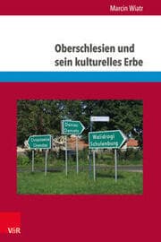 Cover von Oberschlesien und sein kulturelles Erbe