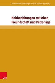 Cover von Nahbeziehungen zwischen Freundschaft und Patronage
