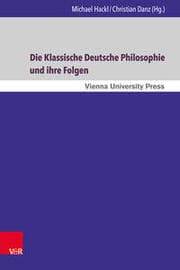 Cover von Die Klassische Deutsche Philosophie und ihre Folgen