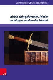 Cover von Ich bin nicht gekommen, Frieden zu bringen, sondern das Schwert