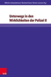 Cover von Unterwegs in den Wirklichkeiten der Polizei II