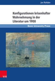 Cover von Konfigurationen krisenhafter Wahrnehmung in der Literatur um 1900