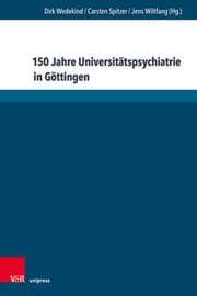 Cover von 150 Jahre Universitätspsychiatrie in Göttingen