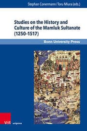 Cover von Studies on the History and Culture of the Mamluk Sultanate (1250-1517)