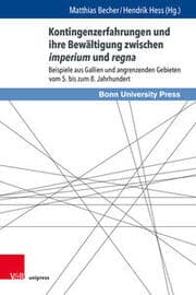 Cover von Kontingenzerfahrungen und ihre Bewältigung zwischen imperium und regna