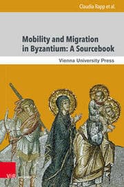 Cover von Mobility and Migration in Byzantium: A Sourcebook