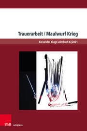 Cover von Trauerarbeit / Maulwurf Krieg