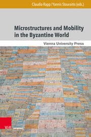 Cover von Microstructures and Mobility in the Byzantine World