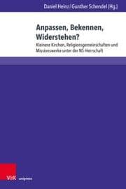 Cover von Anpassen, Bekennen, Widerstehen?