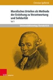 Cover von Moralisches Urteilen als Methode der Erziehung zu Verantwortung und Solidarität