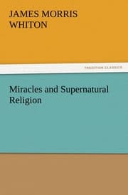 Cover von Miracles and Supernatural Religion