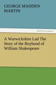 Cover von A Warwickshire Lad The Story of the Boyhood of William Shakespeare