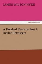 Cover von A Hundred Years by Post A Jubilee Retrospect