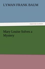 Cover von Mary Louise Solves a Mystery
