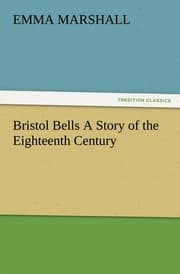 Cover von Bristol Bells A Story of the Eighteenth Century