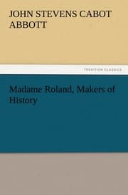 Cover von Madame Roland, Makers of History