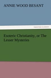 Cover von Esoteric Christianity, or The Lesser Mysteries
