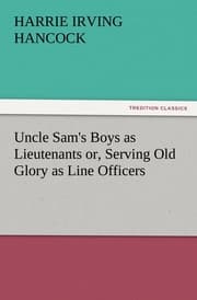 Cover von Uncle Sam's Boys as Lieutenants or, Serving Old Glory as Line Officers