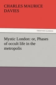 Cover von Mystic London: or, Phases of occult life in the metropolis