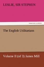 Cover von The English Utilitarians, Volume II (of 3) James Mill