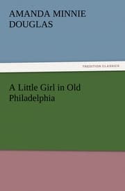 Cover von A Little Girl in Old Philadelphia