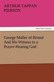 Cover von George Müller of Bristol And His Witness to a Prayer-Hearing God