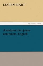 Cover von Aventures d'un jeune naturaliste.English
