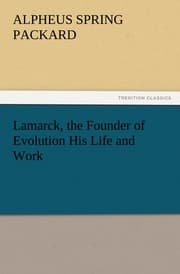 Cover von Lamarck, the Founder of Evolution His Life and Work