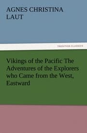 Cover von Vikings of the Pacific The Adventures of the Explorers who Came from the West, Eastward
