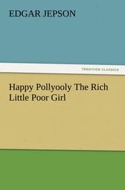 Cover von Happy Pollyooly The Rich Little Poor Girl
