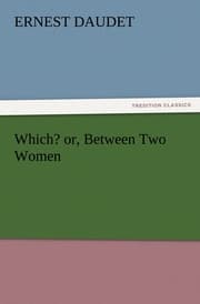 Cover von Which? or, Between Two Women