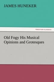 Cover von Old Fogy His Musical Opinions and Grotesques