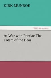 Cover von At War with Pontiac The Totem of the Bear