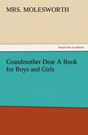 Cover von Grandmother Dear A Book for Boys and Girls