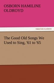 Cover von The Good Old Songs We Used to Sing,'61 to '65