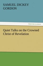 Cover von Quiet Talks on the Crowned Christ of Revelation