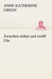 Cover von Zwischen sieben und zwölf Uhr