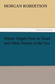 Cover von Where Angels Fear to Tread and Other Stories of the Sea