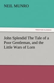 Cover von John Splendid The Tale of a Poor Gentleman, and the Little Wars of Lorn