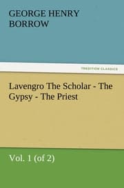 Cover von Lavengro The Scholar - The Gypsy - The Priest, Vol.1 (of 2)