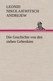 Cover von Die Geschichte von den sieben Gehenkten