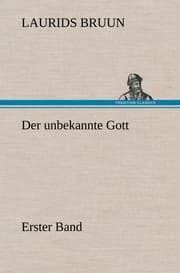 Cover von Der unbekannte Gott - Erster Band
