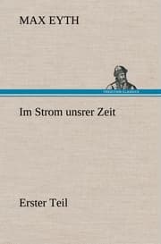 Cover von Im Strom unsrer Zeit - Erster Teil